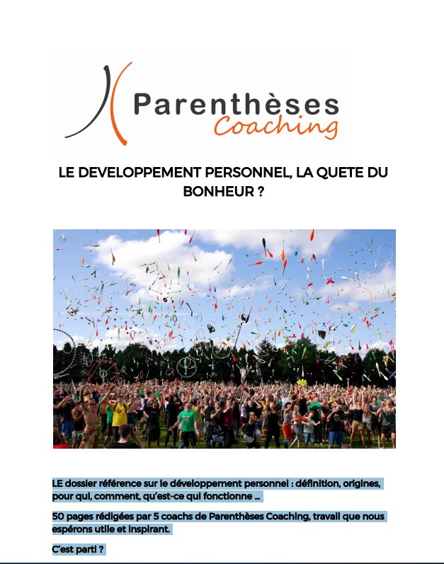 LE DEVELOPPEMENT PERSONNEL, LA QUETE DU BONHEUR ?