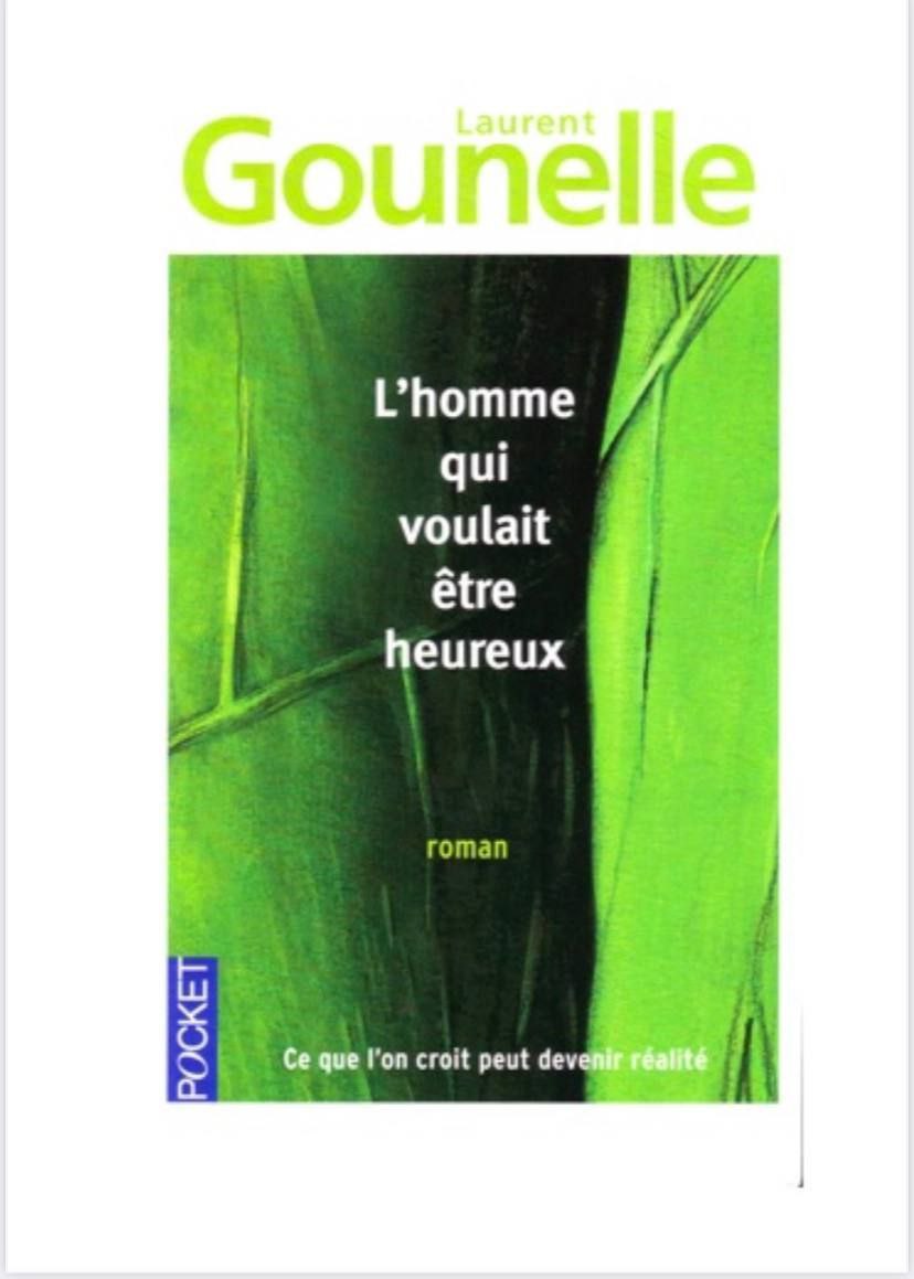 L’HOMME QUI VOULAIT ETRE HEUREUX